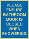 please-ensure-bathroom-door-is-closed-when-showering~